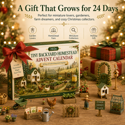 🏡🐔 2026 Tiny Backyard Homestead 24-Day Advent Calendar - Watch Your Little Farm Come to Life